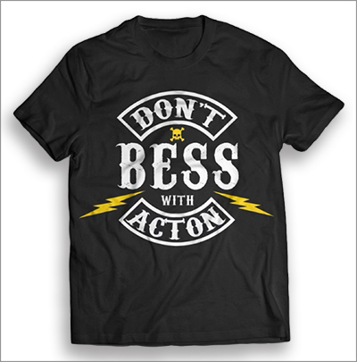 ATA Don't BESS With Acton T-Shirt