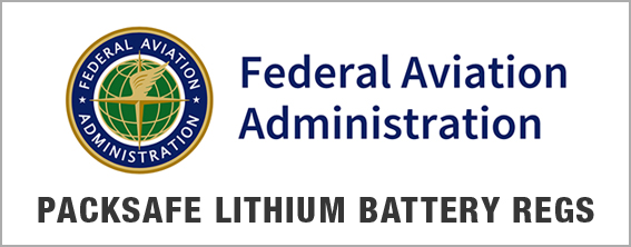 Updated PackSafe Lithium Batteries Regulations, Federal Aviation Administration