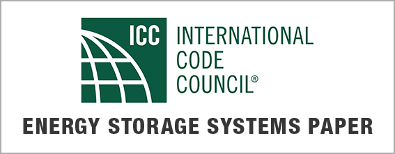 Energy Storage Systems Based on the IBC, IFC, IRC, and NEC, International Code Council